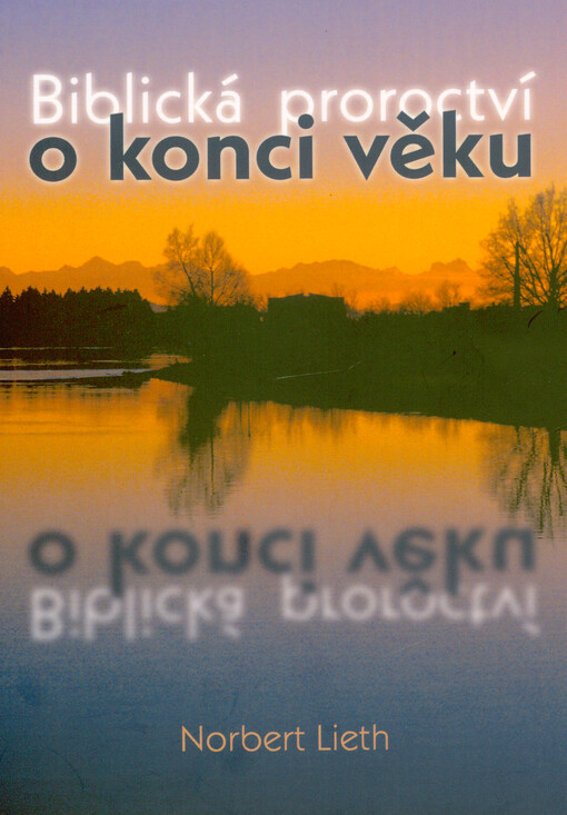 Biblická proroctví o konci věku