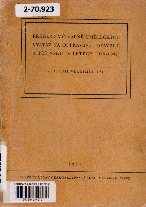 Přehled výtvarně uměleckých výstav na Ostravsku, Opavsku a Těšínsku