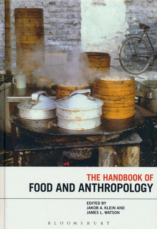 The handbook of food and anthropology