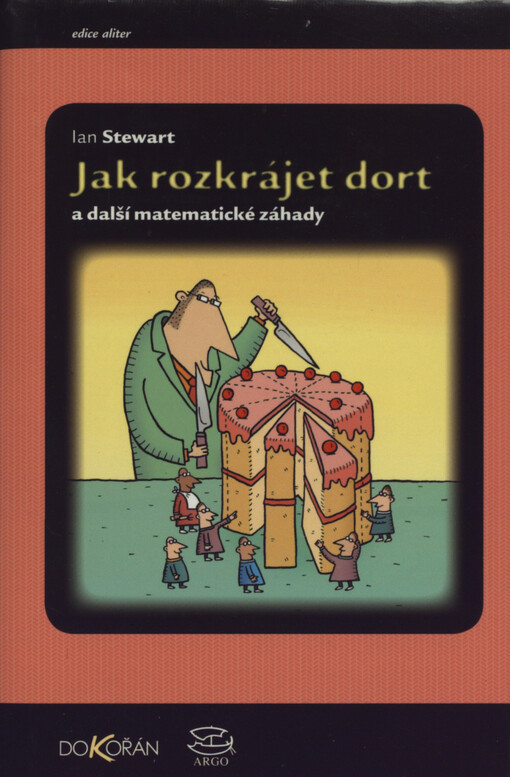 Jak rozkrájet dort a další matematické záhady