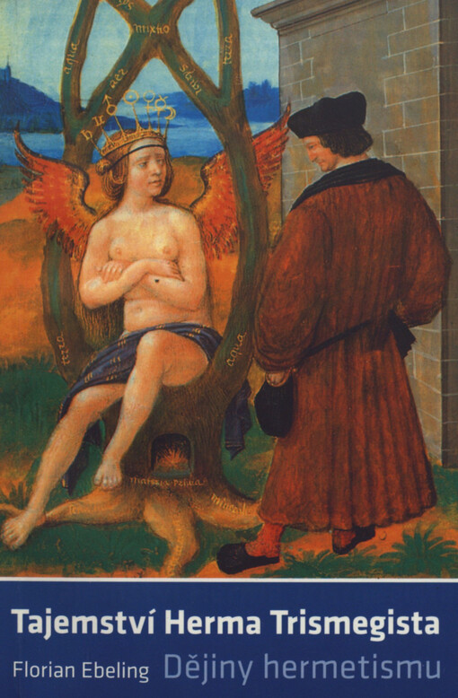 Tajemství Herma Trismegista: dějiny hermetismu