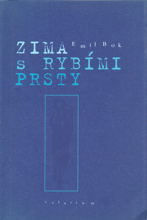Zima s rybími prsty