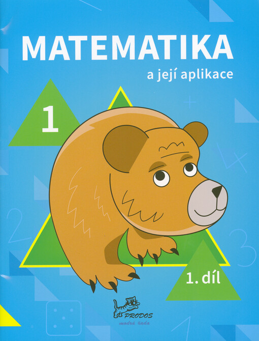 Matematika a její aplikace : 1. ročník