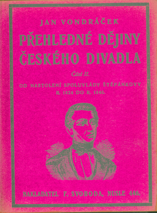 Přehledné dějiny českého divadla