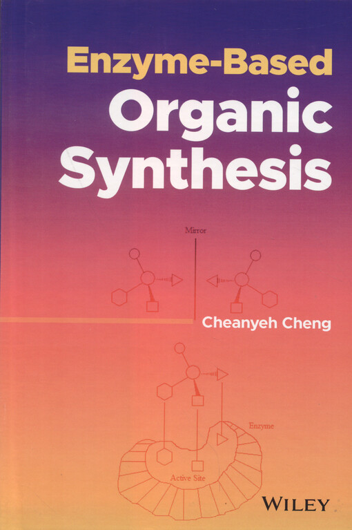 Enzyme-based organic synthesis