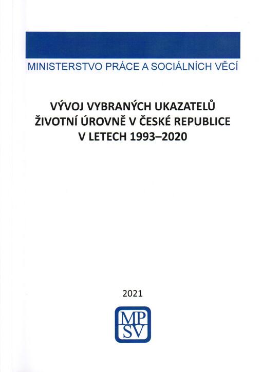 Vývoj vybraných ukazatelů životní úrovně v České republice v letech 1993-2020