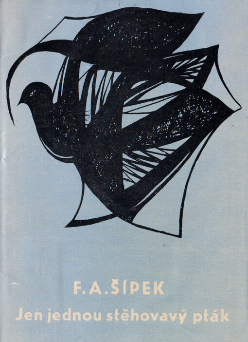 Jen jednou stěhovavý pták