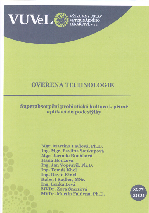 Superabsorpční probiotická kultura k přímé aplikaci do podestýlky