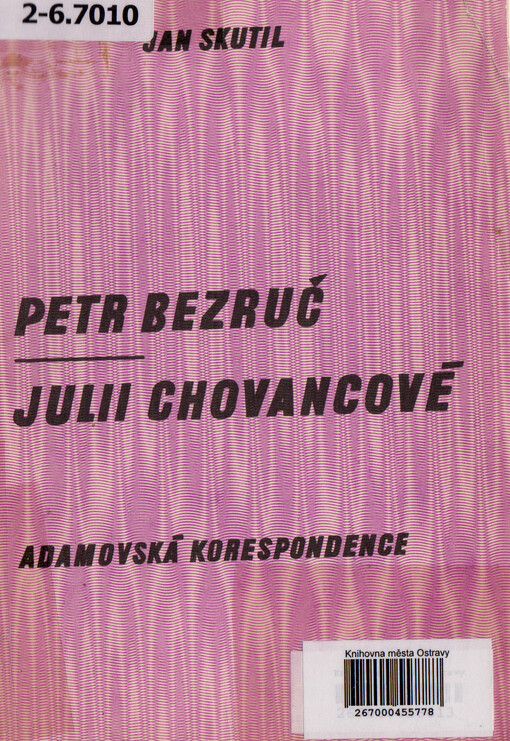 Petr Bezruč Julii Chovancové