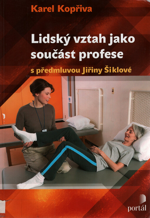 Lidský vztah jako součást profese, Vyd. 7., V Portálu 6.