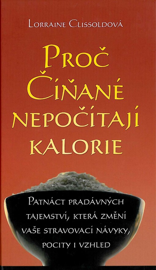 Proč Číňané nepočítají kalorie