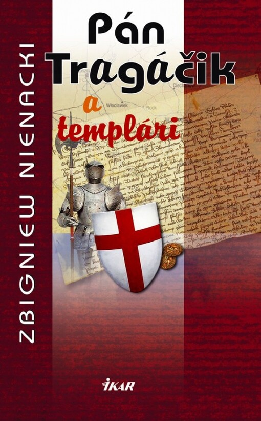 Pán Tragáčik a templári