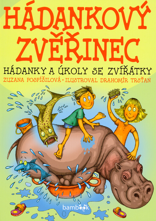 Hádankový zvěřinec : hádanky a úkoly se zvířátky