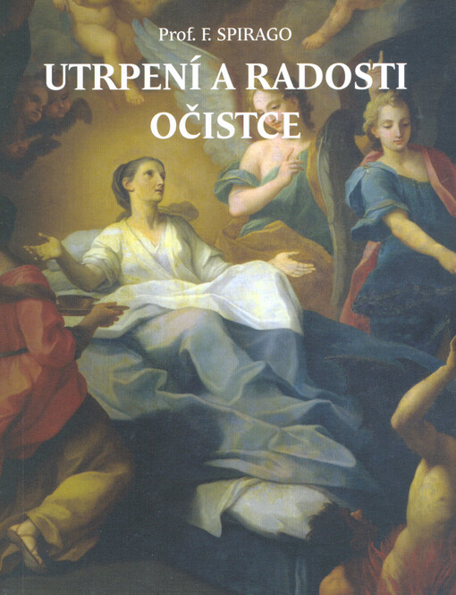 Utrpení a radosti očistce