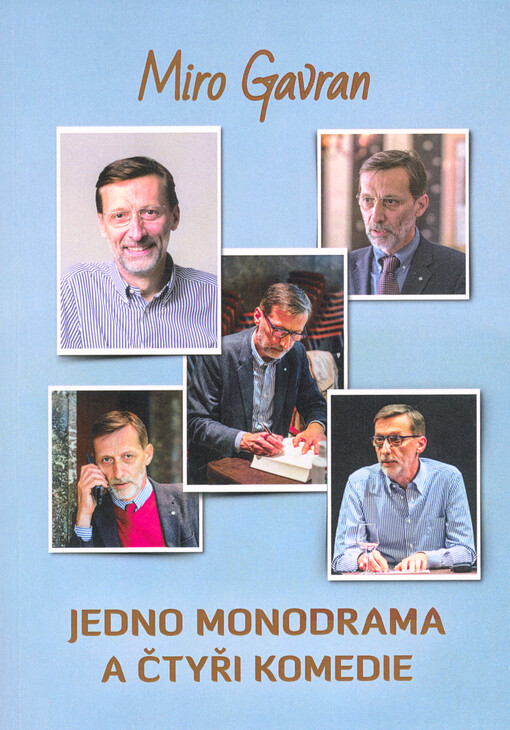 Jedno monodrama a čtyři komedie