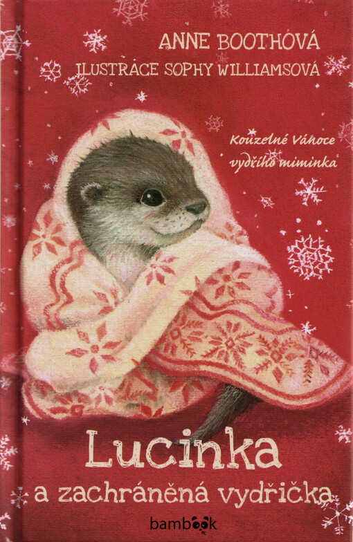 Lucinka a zachráněná vydřička