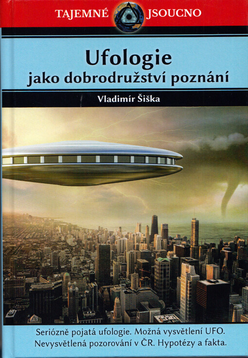 Ufologie jako dobrodružství poznání