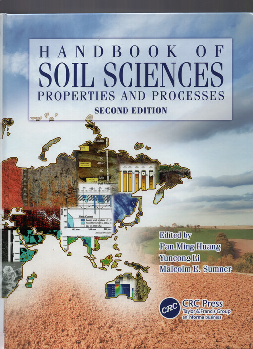 Handbook of soil sciences : properties and processes