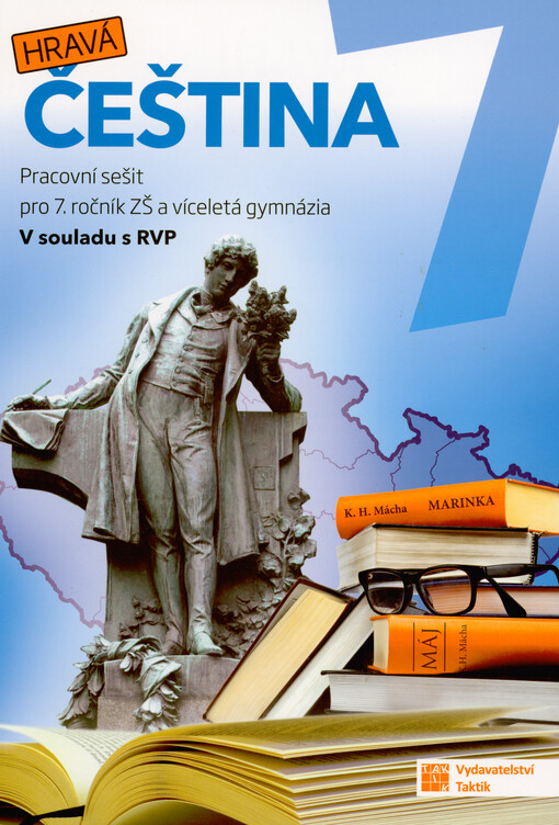 Hravá čeština 7 : pro 7. ročník ZŠ a víceletá gymnázia