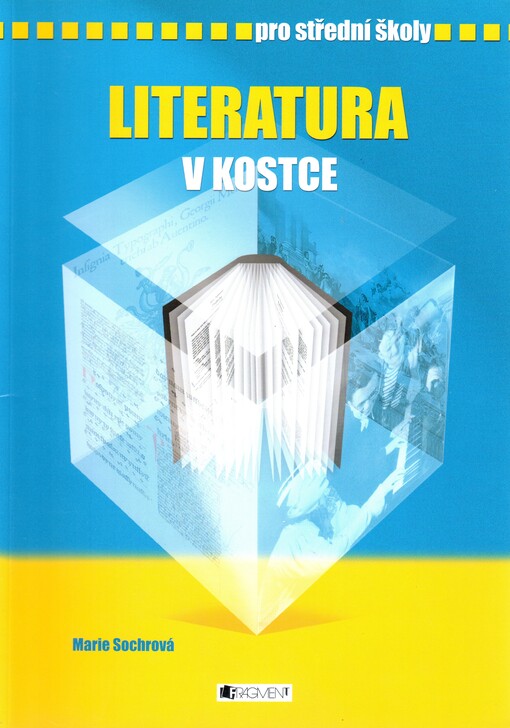 Literatura v kostce: pro střední školy