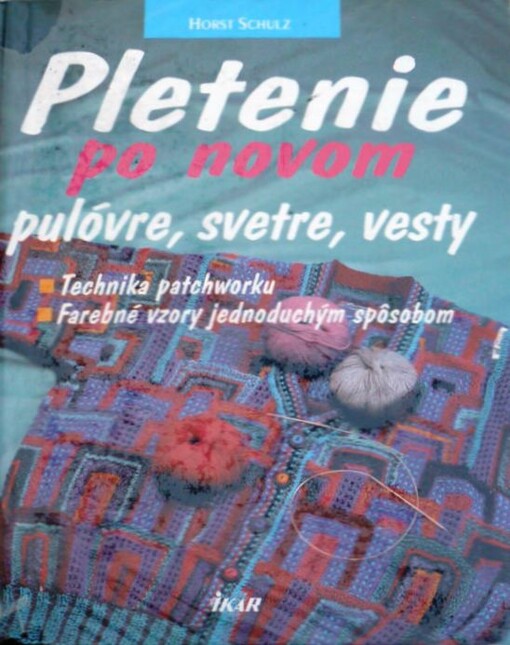Pletenie po novom - pulóvre, svetre