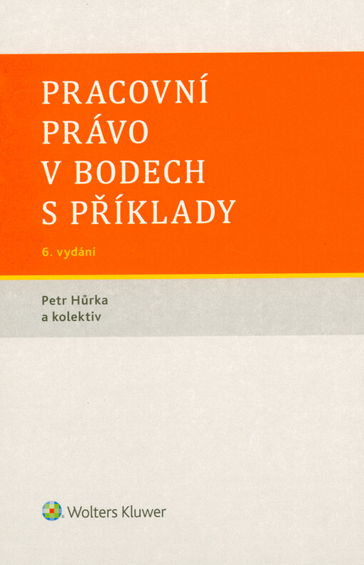 Pracovní právo v bodech s příklady