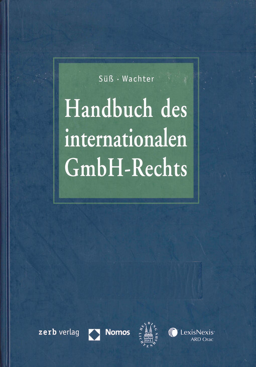 Handbuch des internationalen GmbH-Rechts