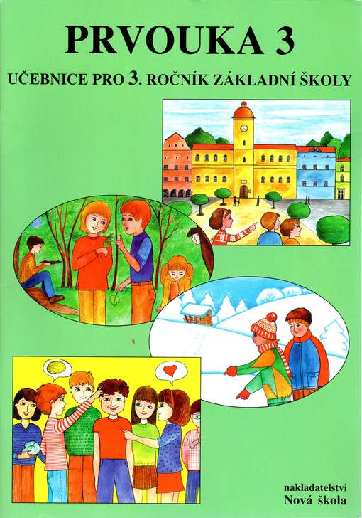 Prvouka 3 : pro 3. ročník základní školy, učebnice