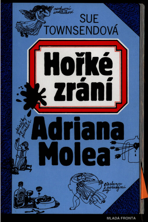 Hořké zrání Adriana Molea, 2. vyd.