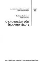 O chorobách dětí školního věku : text k distančnímu studiu, 2. díl