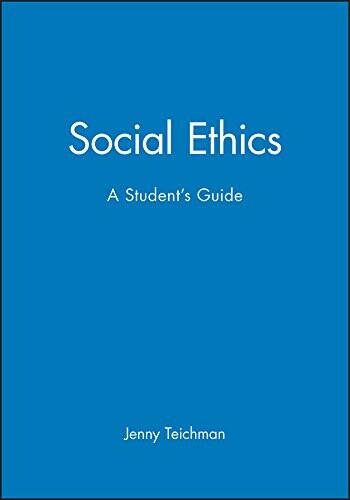 Social Ethics: A Student's Guide