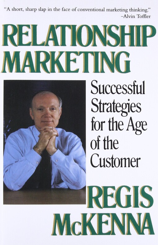Relationship Marketing: Successful Strategies for the Age of the Customer