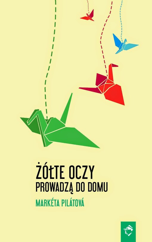 Ĺ»ĂłĹ‚te oczy prowadzÄ… do domu 