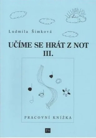 Učíme se hrát z not III. : pracovní knížka