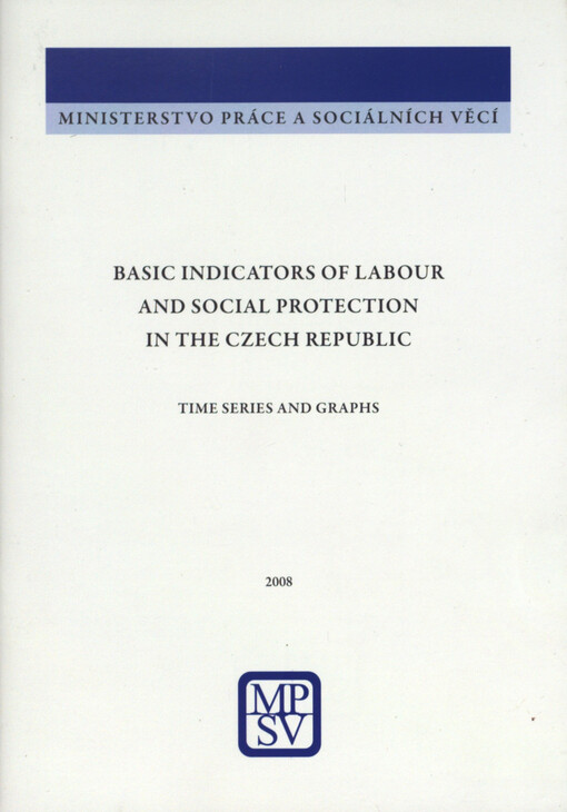 Basic indicators of labour and social protection in the Czech Republic : time series and graph 2008