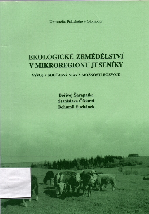 Ekologické zemědělství v mikroregionu Jeseníky : vývoj, současný stav, možnosti rozvoje