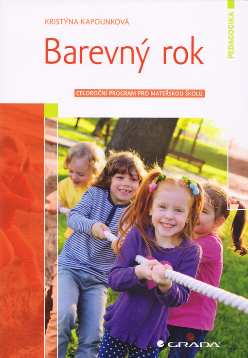 Barevný rok :celoroční program pro mateřskou školu