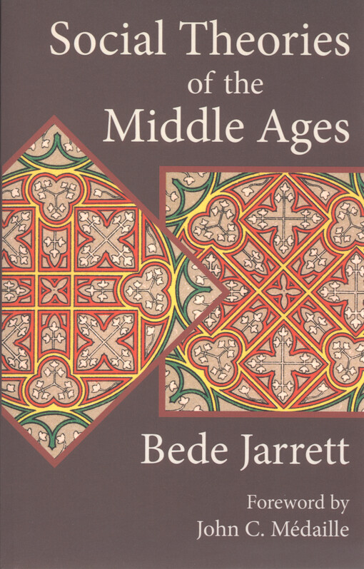 Social theories of the Middle Ages : 1200-1500