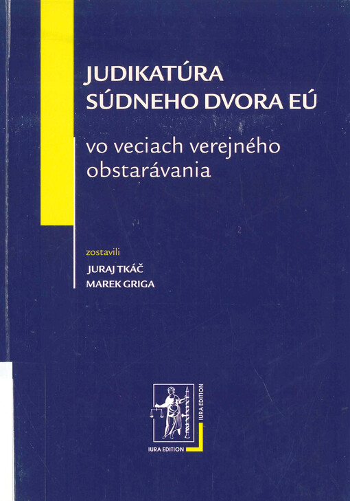 Judikatúra Súdneho dvora EÚ : vo veciach verejného obstarávania