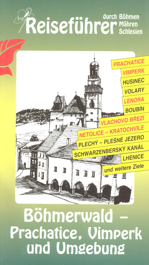 Böhmerwald - Prachatice, Vimperk und Umgebung