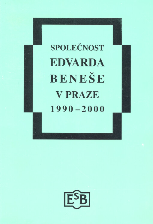 Společnost Edvarda Beneše v Praze 1990-2000