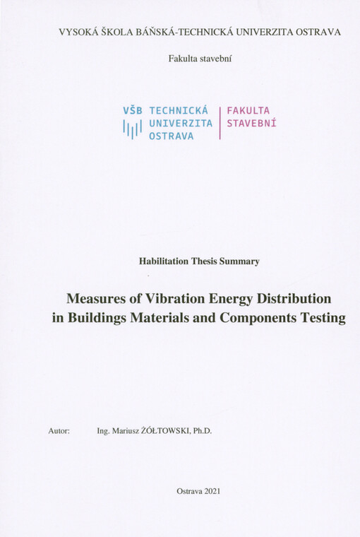 Measures of vibration energy distribution in buildings materials and components testing : habilitation thesis summary