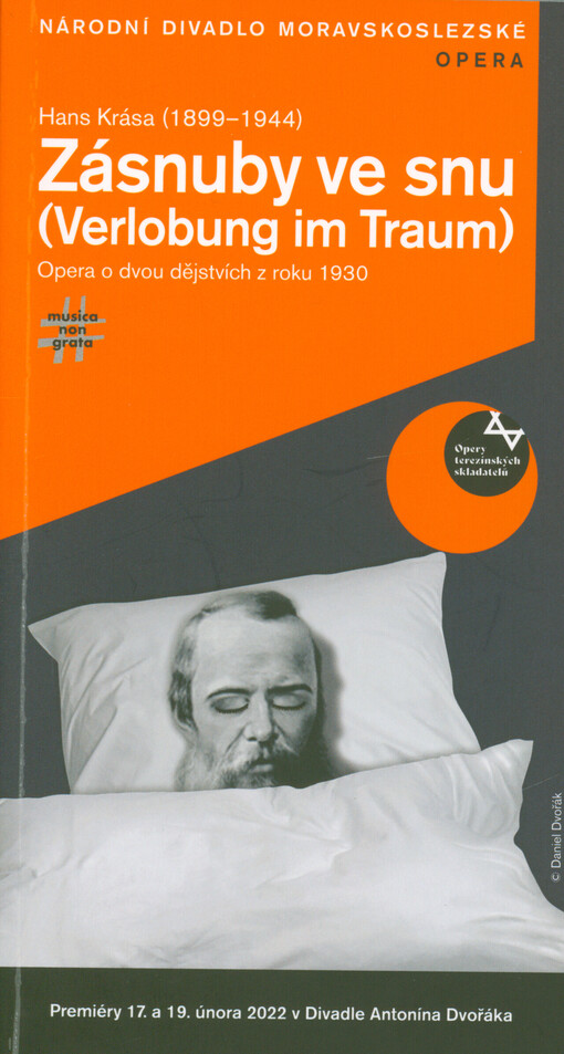 Hans Krása (1899-1944), Zásnuby ve snu : (Verlobung im Traum) : opera o dvou dějstvích z roku 1930 : premiéry 17. a 19. února 2022 v Divadle Antonína Dvořáka
