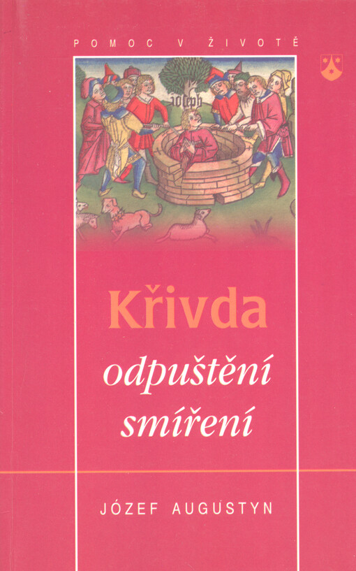 Křivda, odpuštění, smíření