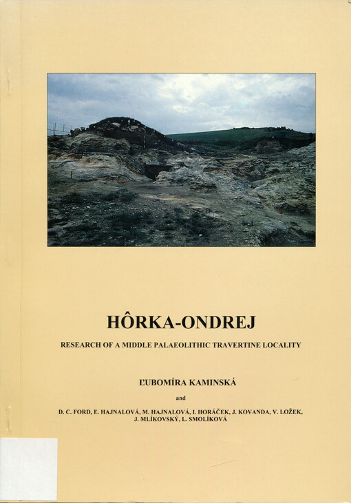 Hôrka-Ondrej : research of a Middle Palaeolithic travertine locality