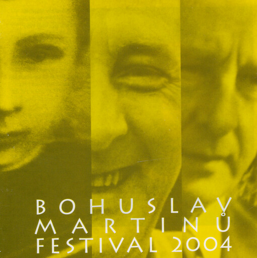 The Bohuslav Martinů festival Prague 2004 : (live recording)