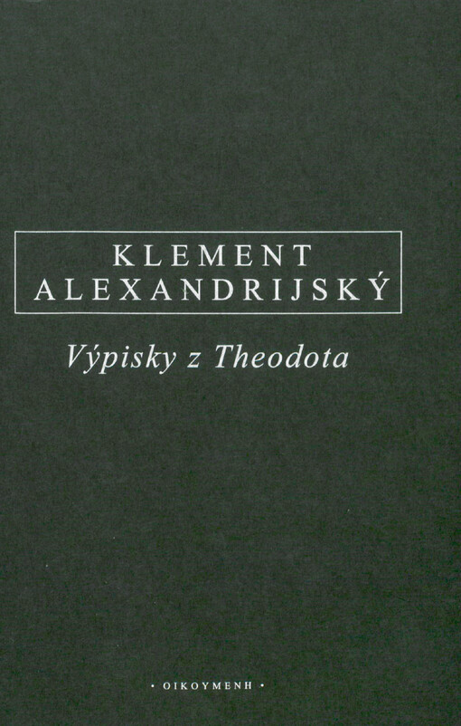 Výpisky z Theodota : řecko-české vydání