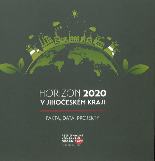Horizon 2020 v Jihočeském kraji: fakta, data, projekty