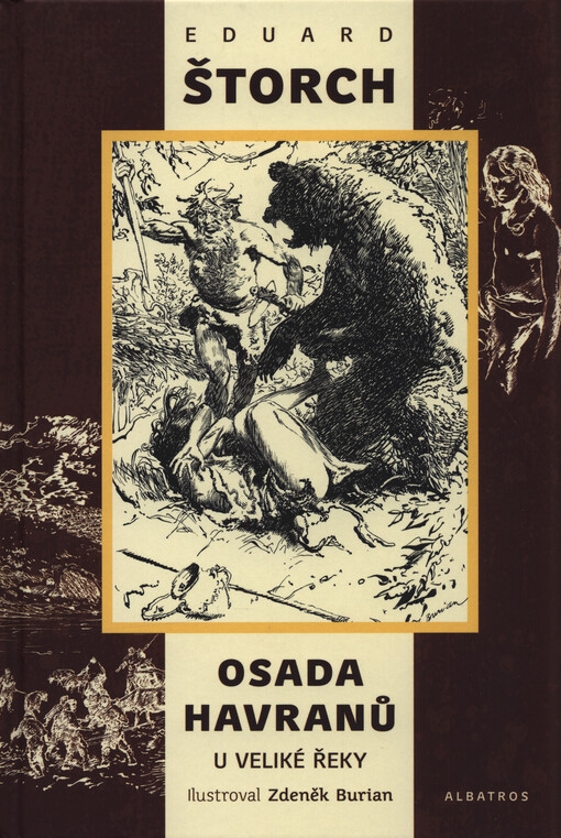 Osada Havranů ; U Veliké řeky