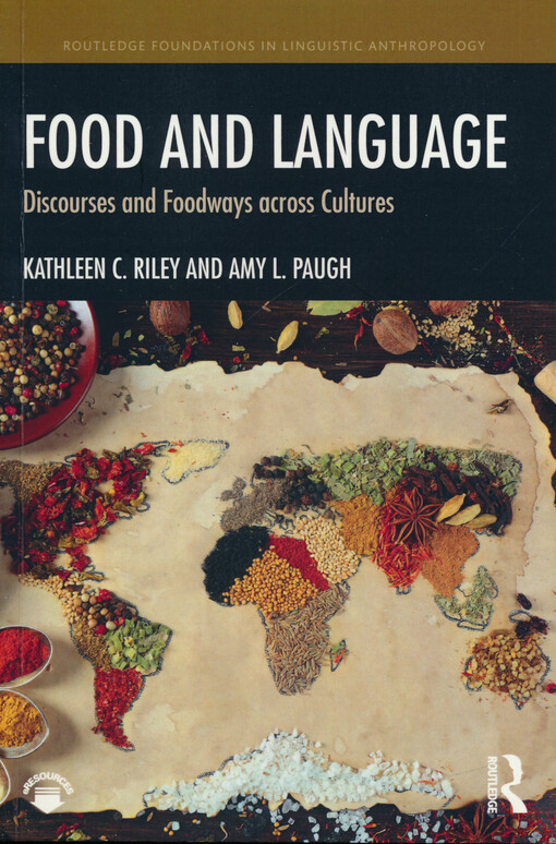 Food and language : discourses and foodways across cultures
